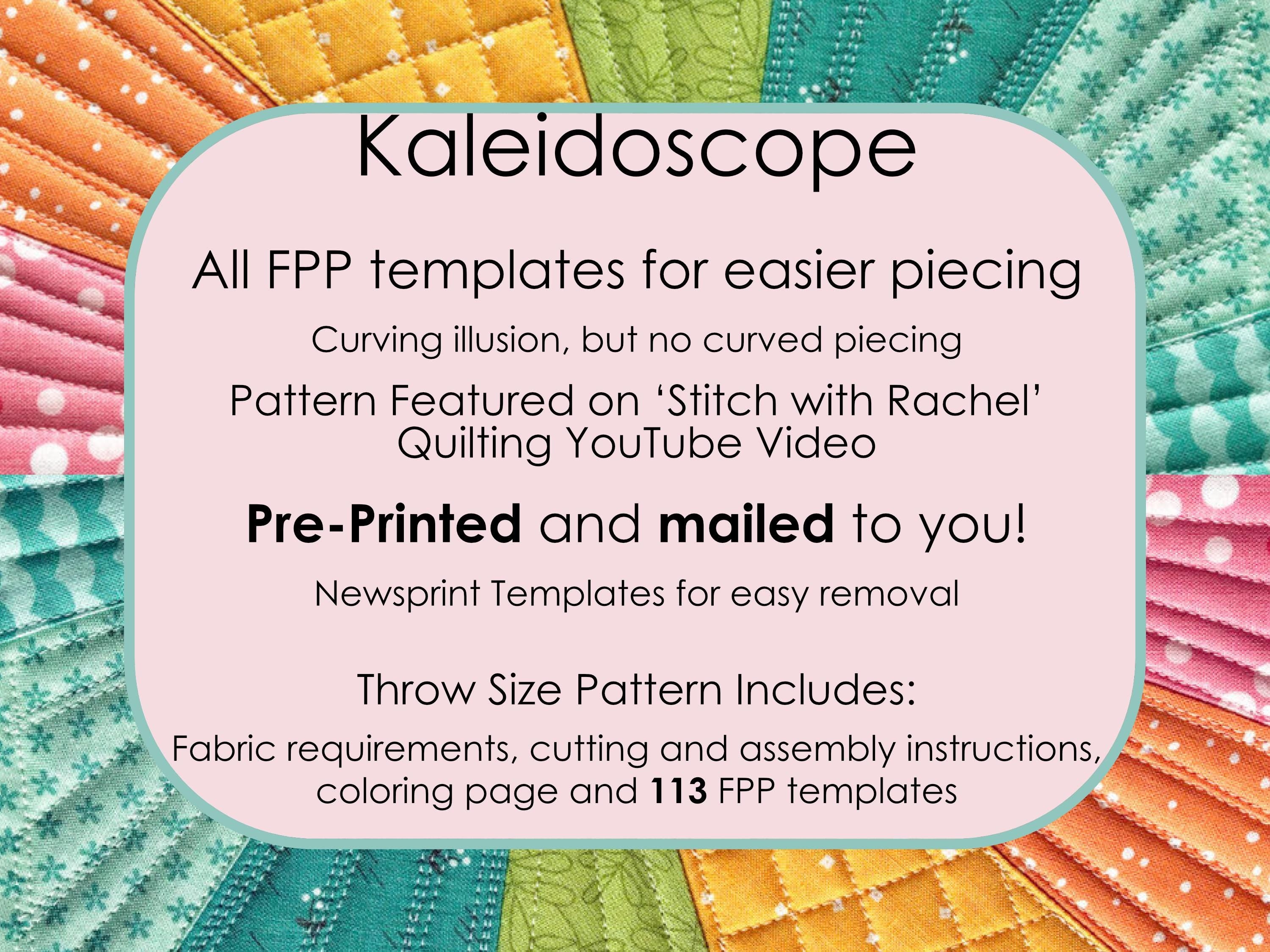 Kaleidoscope: Pre-Printed Quilt Pattern and FPP Templates
