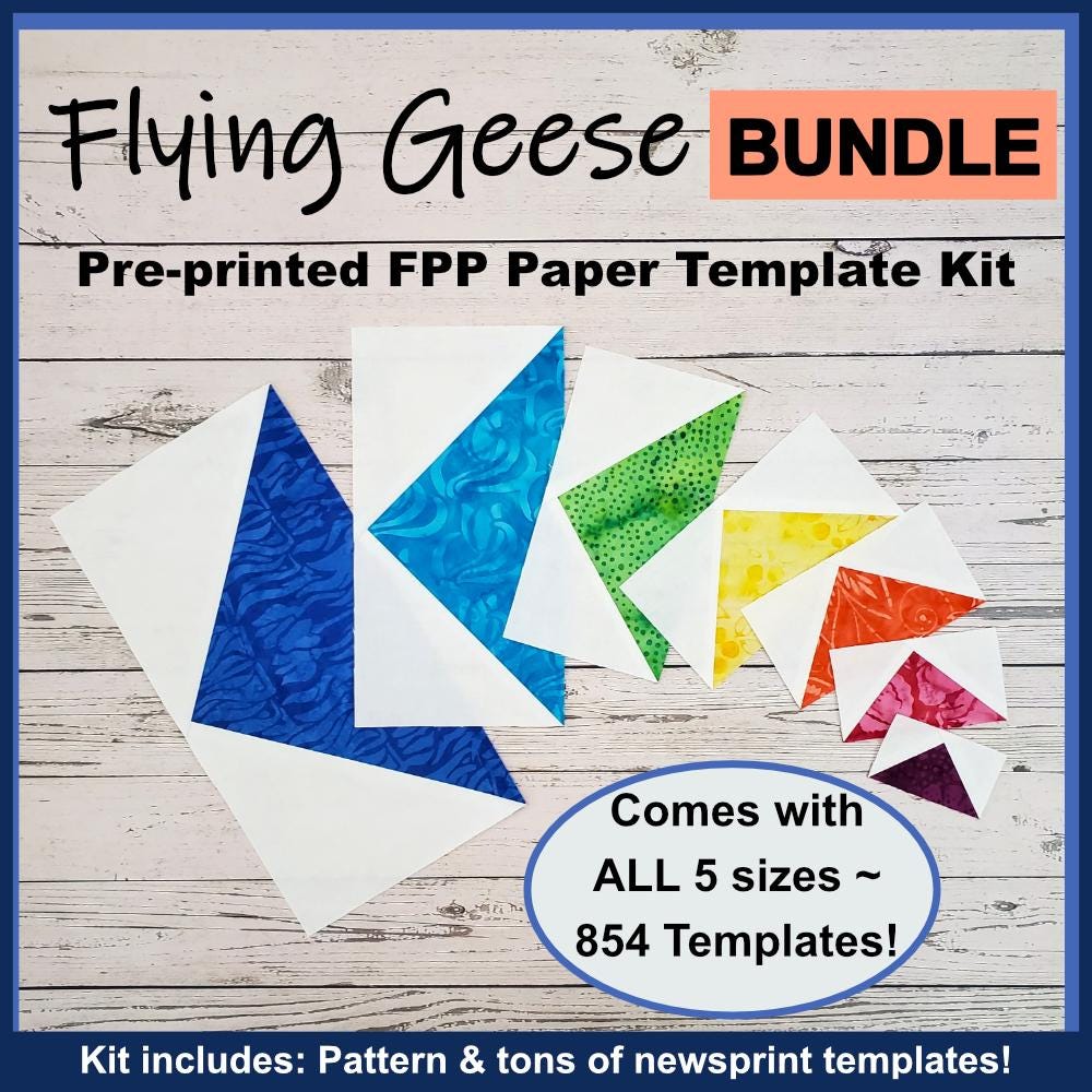 Flying Geese Blocks Bundle: Pre-Printed FPP Templates