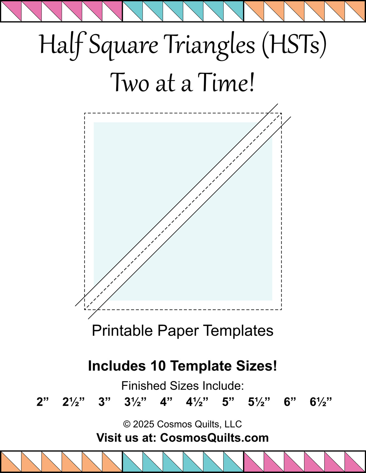 Half Square Triangles (HSTs) 2 at a Time: PDF Templates